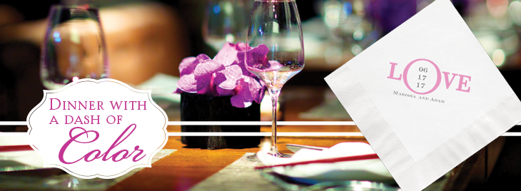 Napkins - Dinner with a dash of color